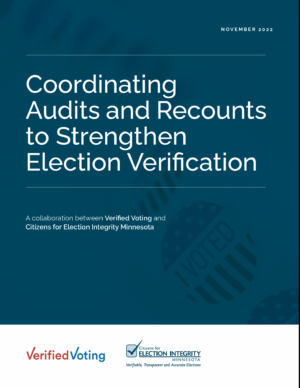 Screen Shot 2022-11-02 at 2.34.00 PM Coordinating Audits and Recounts to Strengthen Election Verification